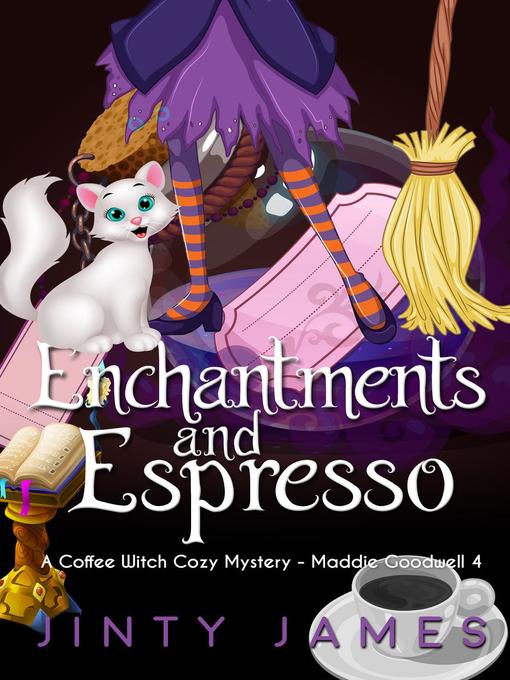 Title details for Enchantments and Espresso by Jinty James - Available